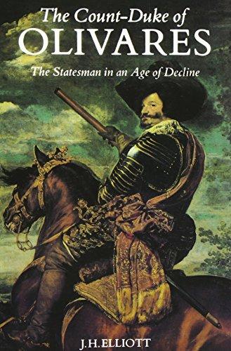 Book The Count-Duke of Olivares: The Statesman in an Age of Decline free