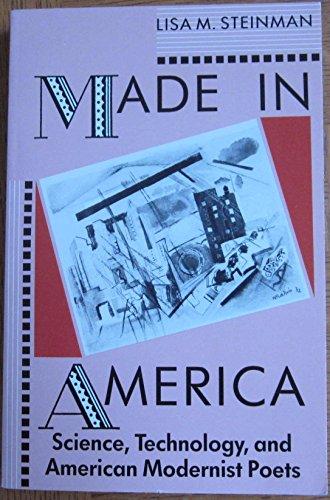 Book Made In America: Science, Technology, And American Modernist Poets free