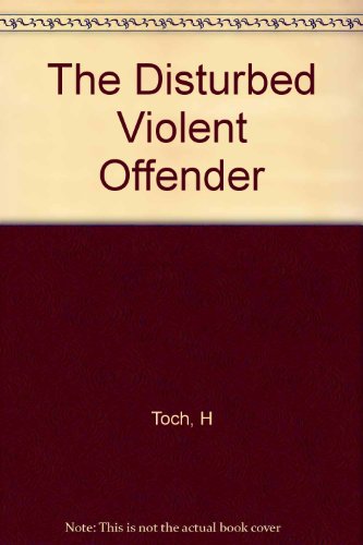 Book The Disturbed Violent Offender free