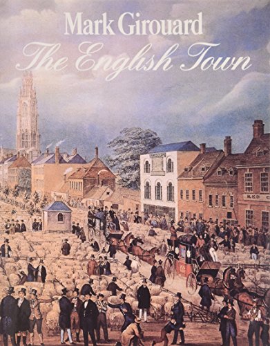 Book The English Town: A History of Urban Life free
