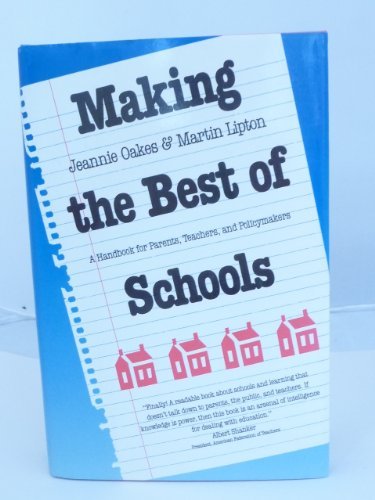 Book Making the Best of Schools: A Handbook for Parents, Teachers, and Policymakers free