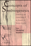 Book Concepts of Symbiogenesis: A Historical and Critical Study of the Research of Russian Botanists (Bio-Origins Series) free
