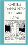 Book Gabriele D`annunzio: The Dark Flame free