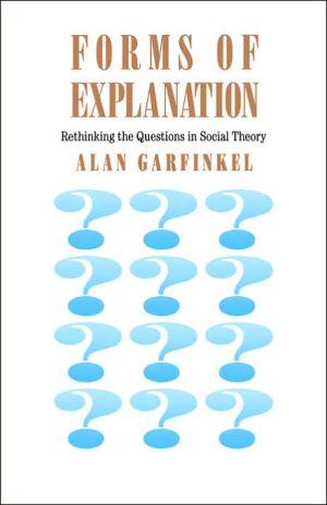 Book Forms of Explanation (Rethinking the Questions of Social Theory) free