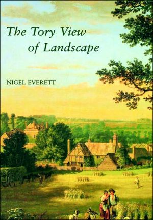 Book The Tory View of Landscape (Paul Mellon Centre for Studies in British Art) free