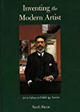 Book Inventing the Modern Artist: Art and Culture in Gilded Age America free
