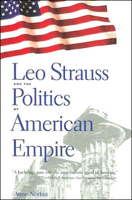 Book Leo Strauss and the Politics of American Empire free