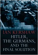 Book Hitler, the Germans, and the Final Solution free