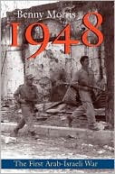 Book 1948: A History of the First Arab-Israeli War free
