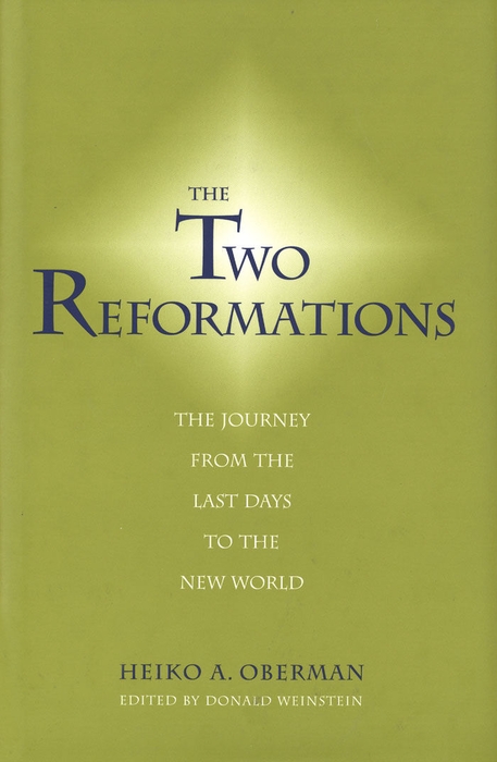 Book The Two Reformations: The Journey from the Last Days to the New World free