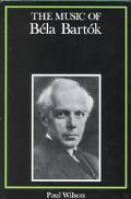 Book The Music of Bela Bartok (Composers of the Twentieth Century Serie) free