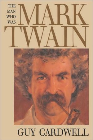 Book The Man Who Was Mark Twain: Images and Ideologies free
