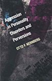 Book Aggression in Personality Disorders and Perversions free
