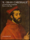 Book Il Gran Cardinale: Alessandro Farnese, Patron Of The Arts free