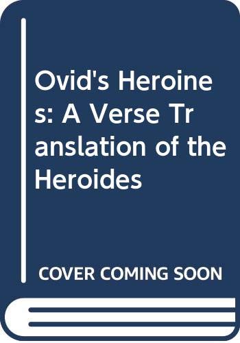 Book Ovid's Heroines: A Verse Translation of the Heroides free
