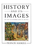 Book History and Its Images: Art and the Interpretation of the Past free