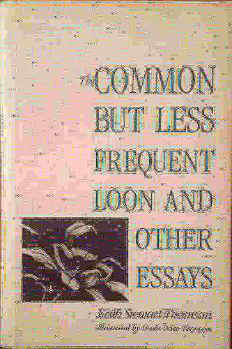 Book The Common but Less Frequent Loon and Other Essays free