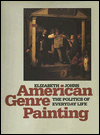Book American Genre Painting: The Politics of Everyday Life free