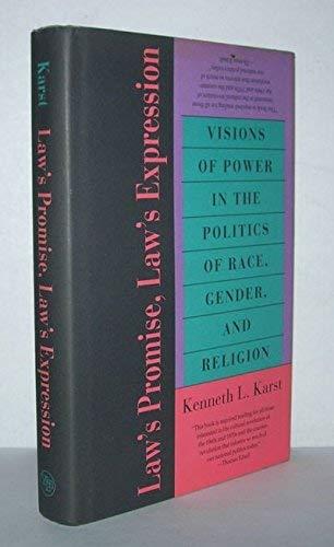 Book Law's Promise, Law's Expression: Visions of Power in the Politics of Race, Gender, and Religion free