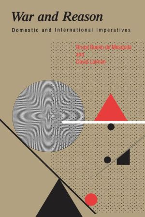 Book War and Reason: Domestic and International Imperatives free