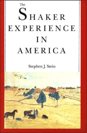 Book The Shaker Experience in America: A History of the United Society of Believers free