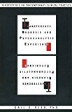 Book Transference Neurosis and Psychoanalytic Experience: Perspectives on Contemporary Clinical Practice free