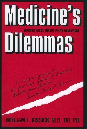 Book Medicine's Dilemmas: Infinite Needs versus Finite Resources (Yale Fastback Series) free