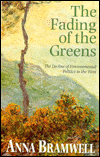 Book The Fading of the Greens: The Decline of Environmental Politics in the West free