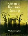Book German Romantic Painting: Second Edition free