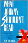 Book What Johnny Shouldnt Read: Textbook Censorship in America free