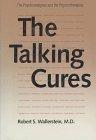 Book The Talking Cures: The Psychoanalyses and the Psychotherapies free