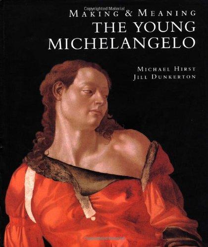 Book The Young Michelangelo: The Artist in Rome, 1496-1501 and Michelangelo as a Painter on Panel; Making and Meaning (National Gallery London Publications) free