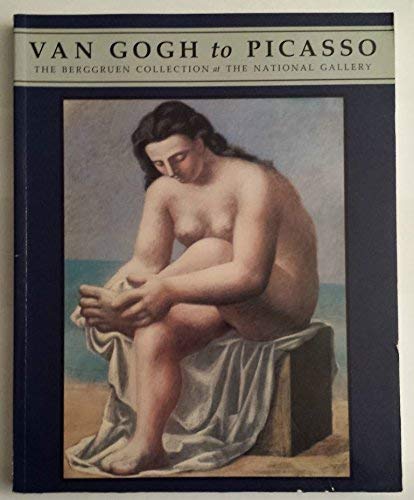 Book Van Gogh to Picasso: The Berggruen Collection at the National Gallery (National Gallery London Publications) free