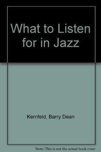 Book What to Listen for in Jazz free