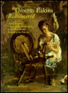 Book Thomas Eakins Rediscovered: Charles Bregler`s Thomas Eakins Collection at the Pennsylvania Academy of the Fine Arts free