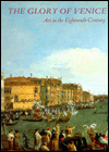 Book The Glory of Venice: Art in the Eighteenth Century free