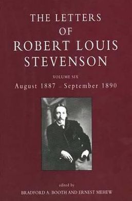 Book The Letters of Robert Louis Stevenson: Volume Six, August 1887-September 1890 free