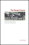 Book The Hunter's Game: Poachers and Conservationists in Twentieth-Century America (Yale Historical Publications Series) free