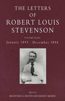 Book The Letters of Robert Louis Stevenson: Volume Eight, January 1893 - December 1894 free
