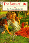 Book The Facts of Life: The Creation of Sexual Knowledge in Britain, 1650-1950 free