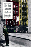 Book New York Jews and the Great Depression: Uncertain Promise (Yale Historical Publications Series) free