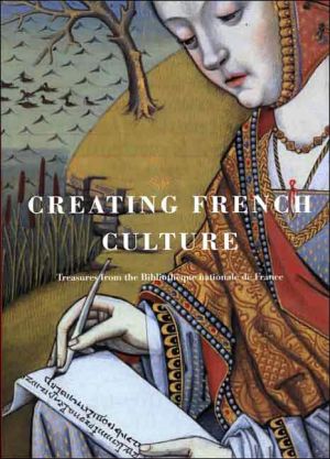 Book Creating French culture : treasures from the Bibliothèque nationale de France (SuDoc LC 1.2:C 86/3) free