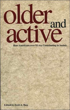 Book Older and Active: How Americans over 55 Are Contributing to Society free