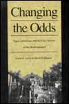 Book Changing the Odds: Open Admissions and the Life Chances of the Disadvantaged free