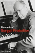 Book The Music of Sergei Prokofiev (Composers of the Twentieth Century Serie) free