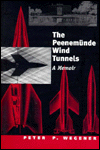 Book The Peenemünde Wind Tunnels: A Memoir (Studies in British Art) free