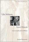 Book Like Subjects, Love Objects: Essays on Recognition and Sexual Difference free