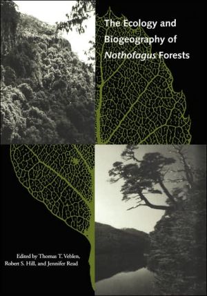 Book The Ecology and Biogeography of Nothofagus Forests free