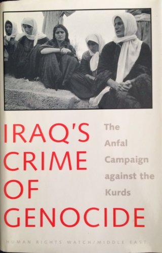 Book Iraq's Crime of Genocide: The Anfal Campaign Against the Kurds free