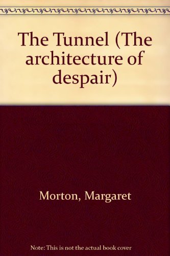 Book The Tunnel: The Underground Homeless of New York City (Architecture of Despair) free